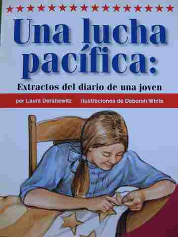 (image for) Lecutras por nivel 6 Una lucha pacifica Extractos del diario de una joven (P) by Laura Dershewitz