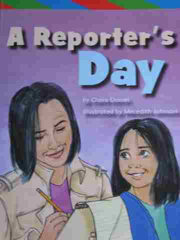 (image for) Excursions ELD Book 5 A Reporter's Day (P) by Claire Daniel