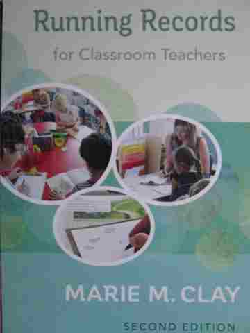 (image for) Running Records for Classroom Teachers 2nd Edition (P) by Marie M Clay