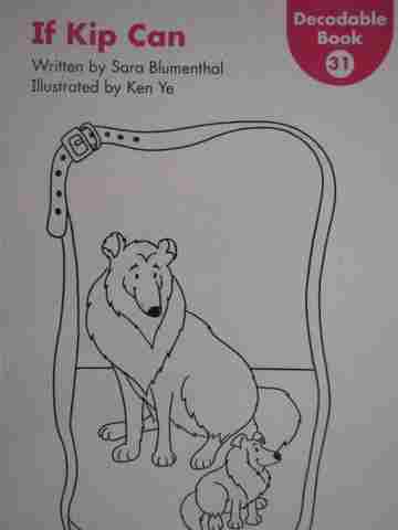 (image for) Kindergarten Decodable Book 31 If Kip Can (P) by Sara Blumenthal