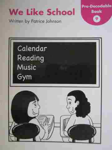 (image for) Kindergarten Pre-Decodable Book 9 We Like School (P) by Patrice Johnson