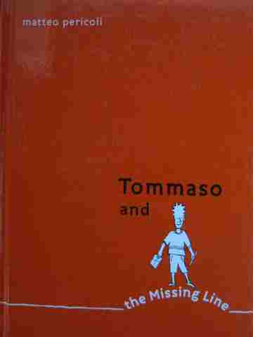 (image for) Tommaso & the Missing Line (H) by Matteo Pericoli