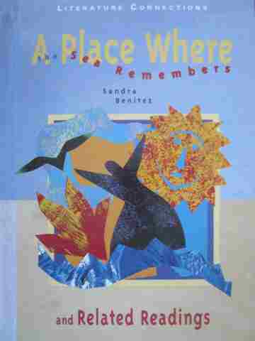 (image for) Literature Connections A Place Where the Sea Remembers & Related Readings (H)