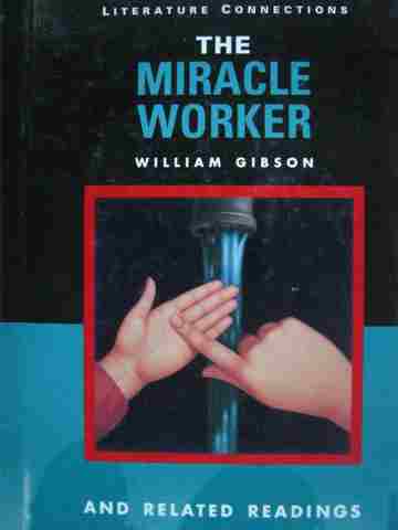 (image for) Literature Connections The Miracle Worker & Related Readings (H)
