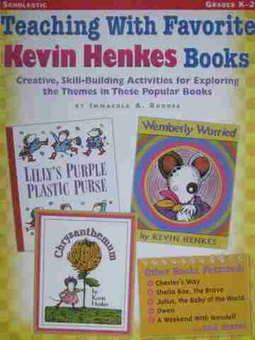 (image for) Teaching with Favorite Kevin Henkes Books Grades K-2 (P) by Immacula A Rhodes