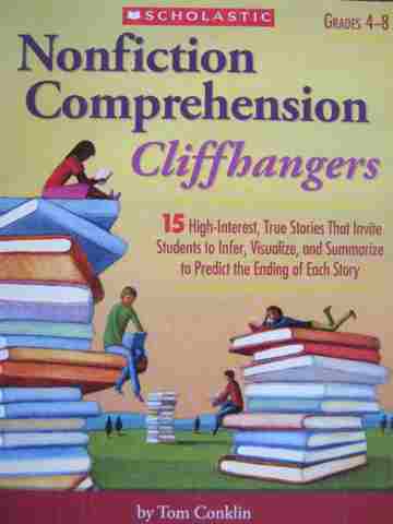 (image for) Nonfiction Comprehension Cliffhangers Grades 4-8 (P) by Tom Conklin