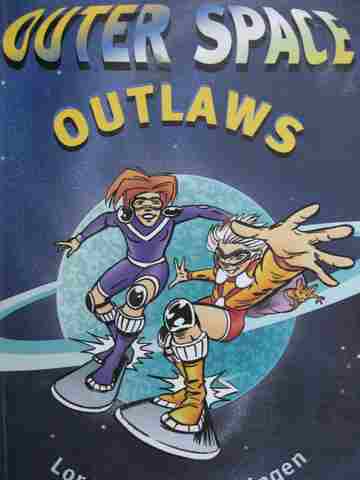 (image for) Orbit Chapter Books Outer Space Outlaws (P) by Van Der Lingen