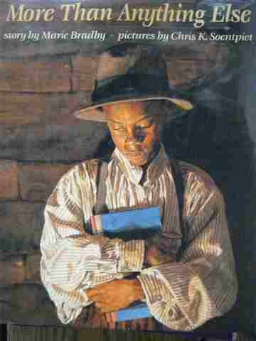 (image for) More Than Anything Else (H) by Marie Bradby