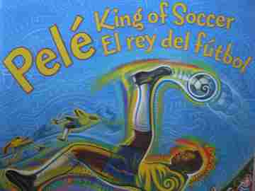 (image for) Pele King of Soccer / Pele El rey del futbol (P) by Monica Brown