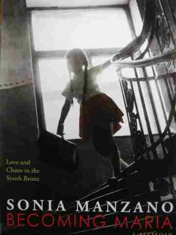 (image for) Becoming Maria A Memoir (P) by Sonia Manzano