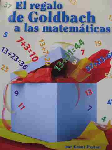 (image for) Math Readers 5 El regalo de Goldbach a las matematicas (P) by Grant Peyton