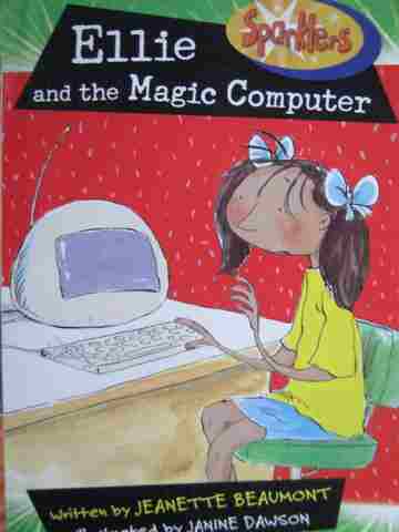 (image for) Sparklers Ellie & the Magic Computer (P) by Jeanette Beaumont