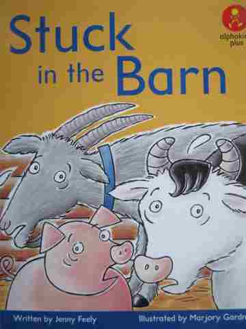 (image for) Alphakids Plus Stuck in the Barn (P) by Jenny Feely