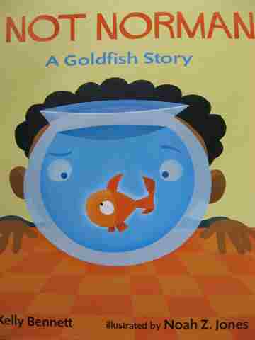 (image for) Not Norman A Goldfish Story (P) by Kelly Bennett