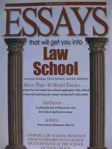(image for) Essays That Will Get You into Law School 3e (P) by Dowhan, Dowhan, & Kaufman
