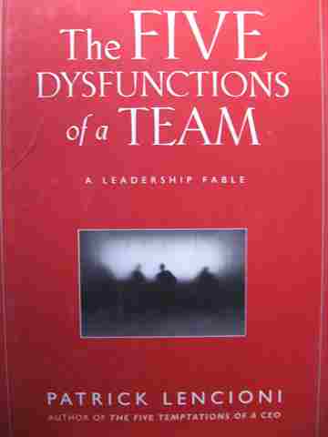 (image for) Five Dysfunctions of a Team (H) by Patrick Lencioni