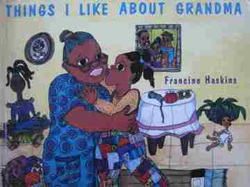 (image for) Things I Like About Grandma (P) by Francine Haskins