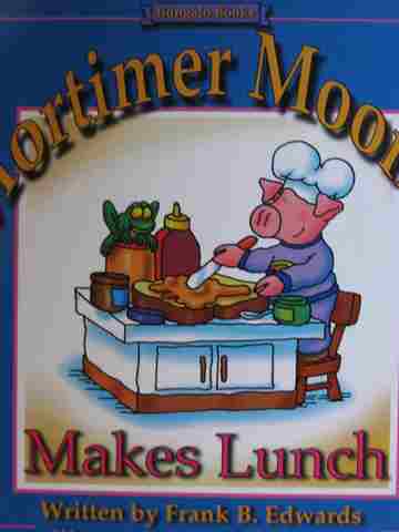 (image for) Bungalo Books Mortimer Mooner Makes Lunch (P) by Frank B Edwards