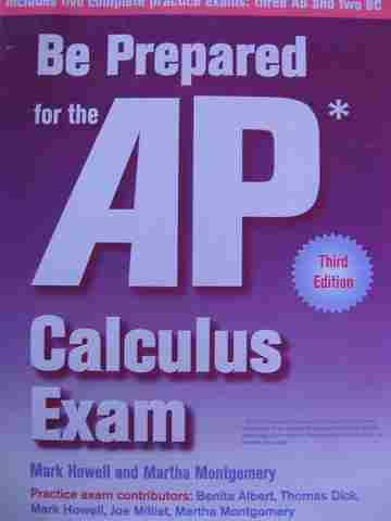 (image for) Be Prepared for the AP Calculus Exam 3e (P) by Mark Howell & Martha Montgomery