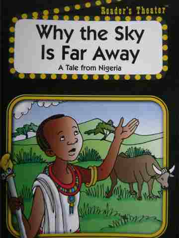(image for) Reader's Theater Why the Sky Is Far Away A Tale from Nigeria (P) by Ian James