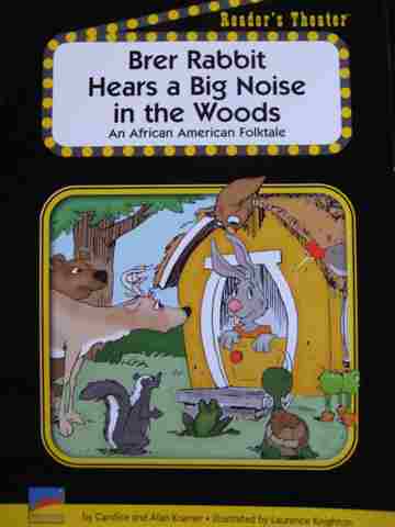 (image for) Reader's Theater Brer Rabbit Hears a Big Noise in the Woods (P) by Kramer