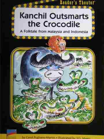(image for) Reader's Theater Kanchil Outsmarts the Crocodile (P) by Carol Pugliano-Martin