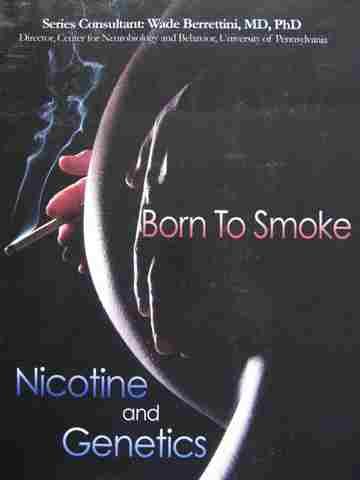 (image for) Tobacco the Deadly Drug Born to Smoke Nicotine & Genetics (P) by David Hunter