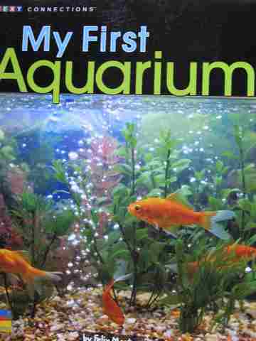 (image for) Text Connections My First Aquarium (P) by Felix Morton