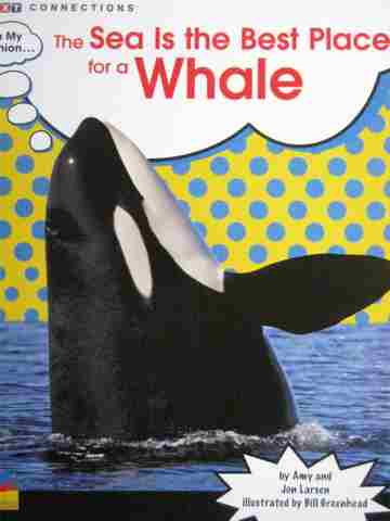 (image for) Text Connections The Sea Is the Best Place for a Whale (P) by Amy & Jon Larsen