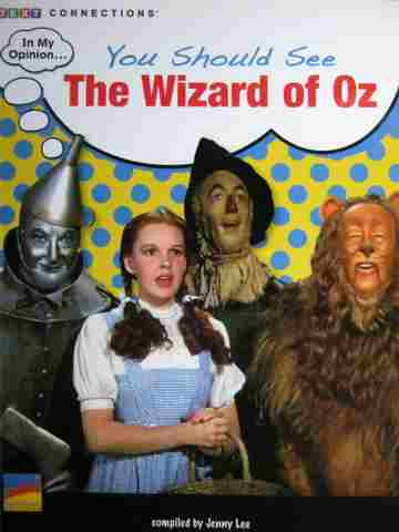 (image for) Text Connections You Should See The Wizard of Oz (P) by Jenny Lee