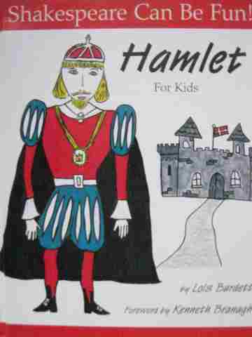 (image for) Shakespeare Can Be Fun! Hamlet for Kids (H) by Lois Burdett
