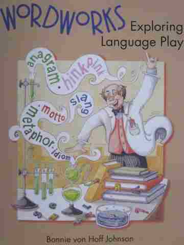 (image for) Wordworks Exploring Language Play Grades 4-8 (P) by Bonnie von Hoff Johnson