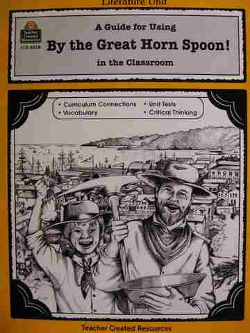 (image for) Literature Unit By the Great Horn Spoon! (P) by M H Levin