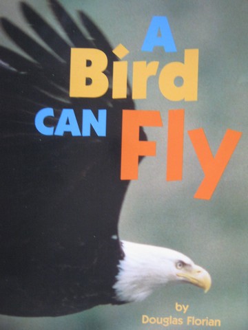 (image for) A Bird Can Fly (P) by Douglas Florian