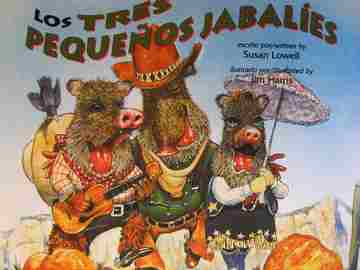 (image for) Los tres pequenos Jabalies / The Three Little Javelinas (P) by Susan Lowell
