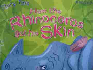 (image for) Story Time How the Rhinoceros Got His Skin (P) by Miles Kelly