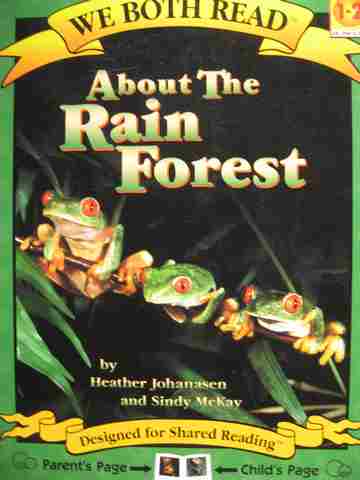 (image for) We Both Read About The Rain Forest (P) by Heather Johanasen & Sindy McKay