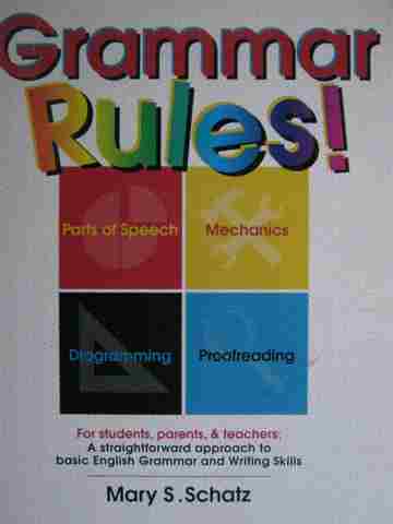 (image for) Grammar Rules! for Students Parents & Teachers (P) by Mary S Schatz