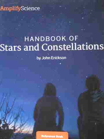 (image for) Amplify Science 5 Handbook of Stars & Constellations Reference Book (P) by John Erickson