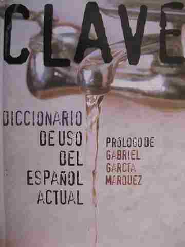 Clave Diccionario de uso del Espanol actual 3e (H) by Maldonado Gonzalez (image for) Clave Diccionario de uso del Espanol actual 3e (H) by Maldonado Gonzalez