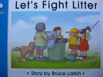 Larkin's Little Readers 1 Let's Fight Litter (P) by Bruce Larkin (image for) Larkin's Little Readers 1 Let's Fight Litter (P) by Bruce Larkin