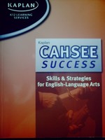 (image for) Kaplan CAHSEE Success English-Language Arts (P)