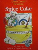 (image for) SRA Open Court Reading Spice Cake (P) by Diane Zaga