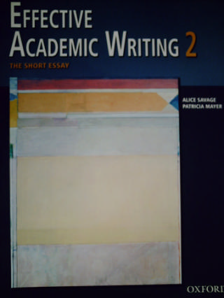 (image for) Effective Academic Writing 2 The Short Essay (P) by Savage,