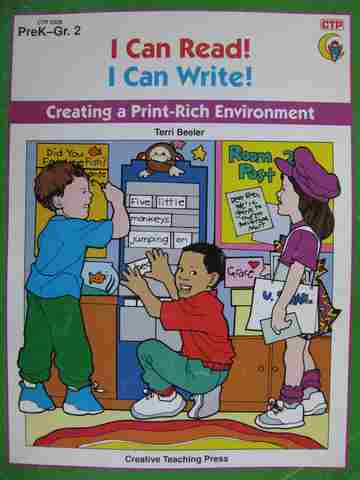 (image for) I Can Read! I Can Write! Creating a Print-Rich Environment PreK-2 (Spiral) by Terri Beeler