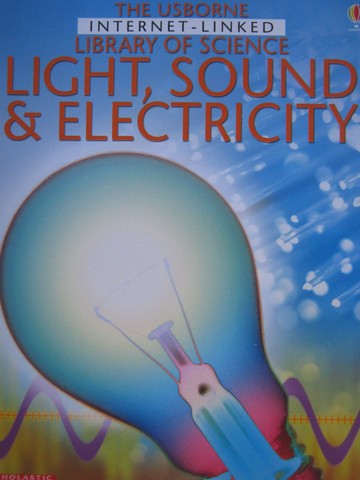 (image for) Usborne Library of Science Light Sound & Electricity (P)