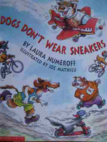 (image for) Dogs Don't Wear Sneakers (P) by Laura Numeroff
