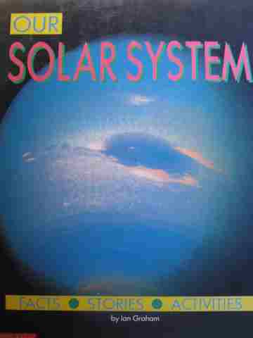 (image for) Our Solar System Facts Stories Activities (P) by Ian Graham