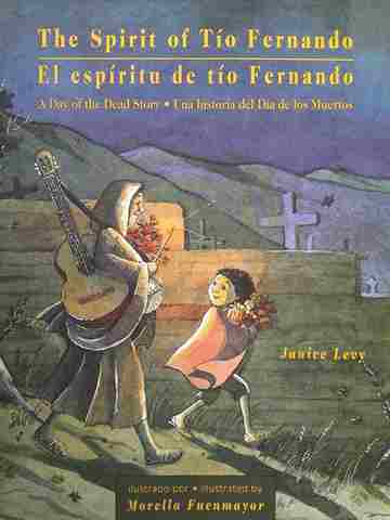 (image for) Spirit of Tio Fernando / El sspiritu de Tio Fernando (P) by Janice Levy