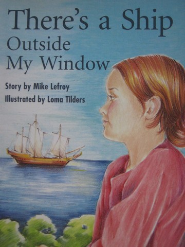 (image for) PM Chapter Books There's A Ship Outside My Window (P) by Lefroy